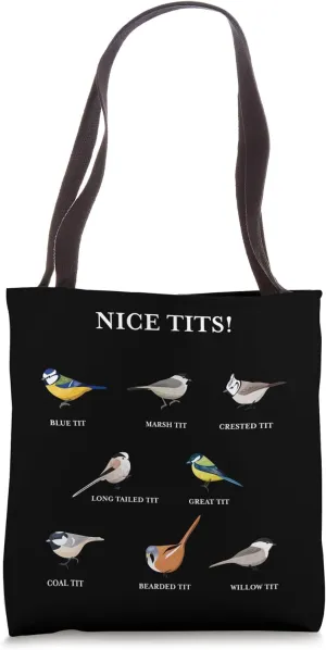 Nice tits! - Funny Birdwatching Gift for Bird Enthusiast Tote Bag