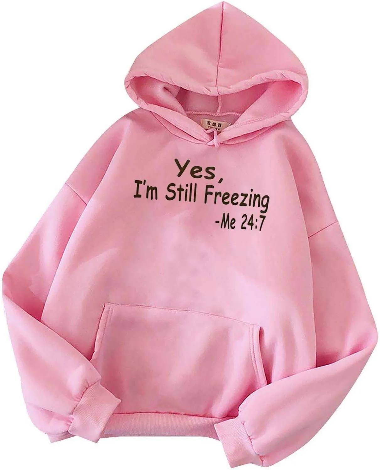 Yes, I'm Still Freezing Me 24:7 Hoodies for Women Drop Shoulder Oversized Sweatshirts Long Sleeve Casual Pullover