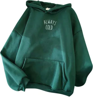 Yes, I'm Still Freezing Me 24:7 Hoodies for Women Drop Shoulder Oversized Sweatshirts Long Sleeve Casual Pullover